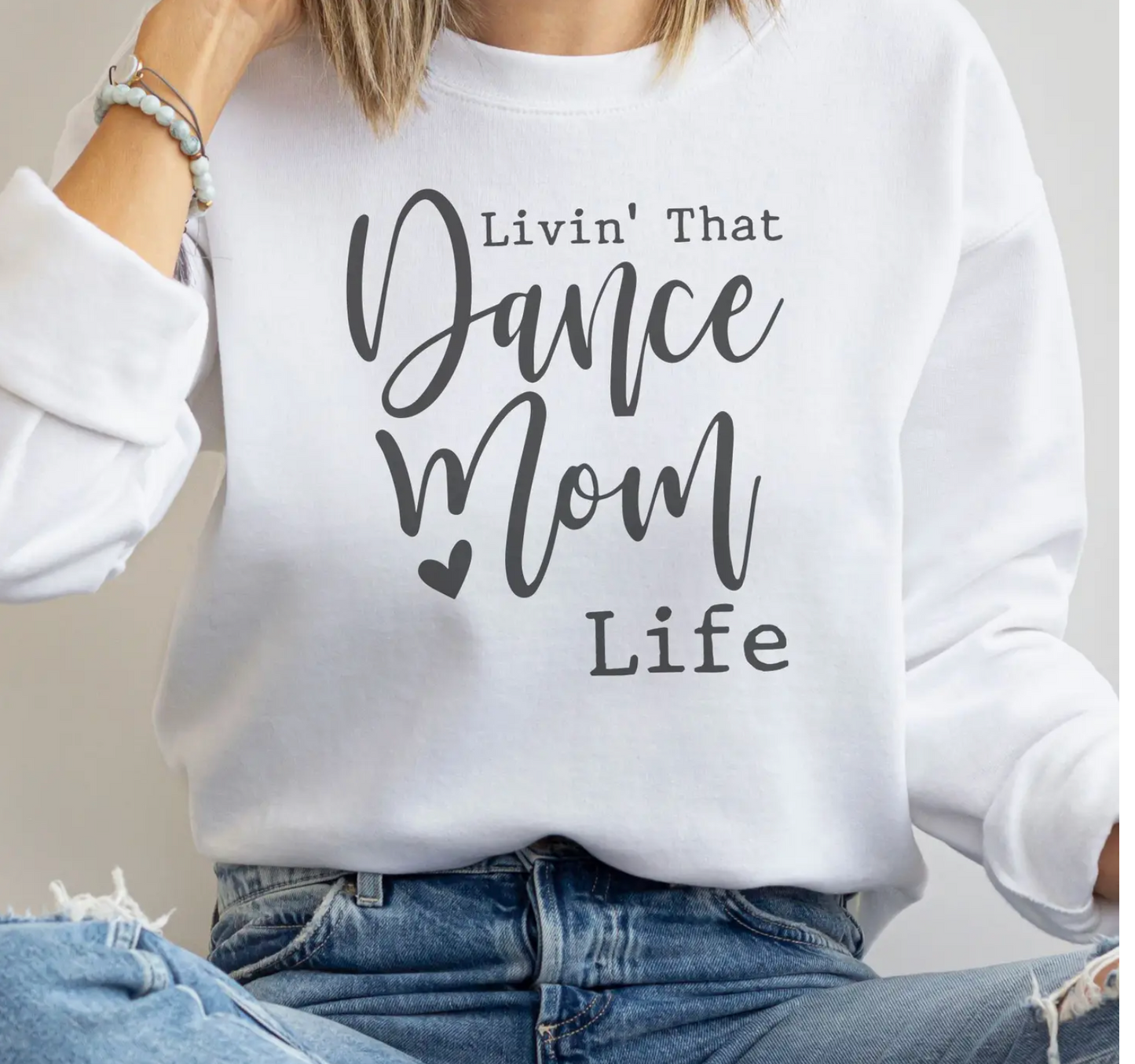 Dance Mom Life Graphic Sweatshirt